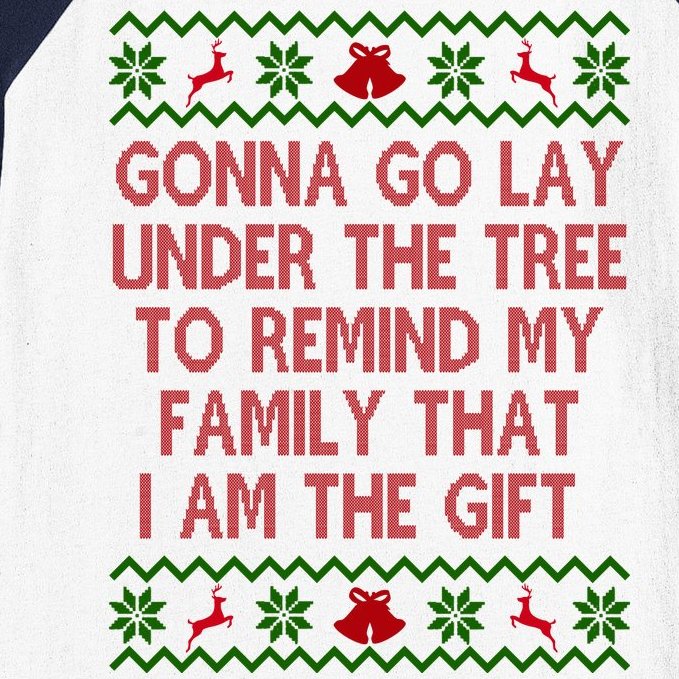 Gonna Go Lay Under The Tree To Remind My Family I Am The Gift Baseball Sleeve Shirt
