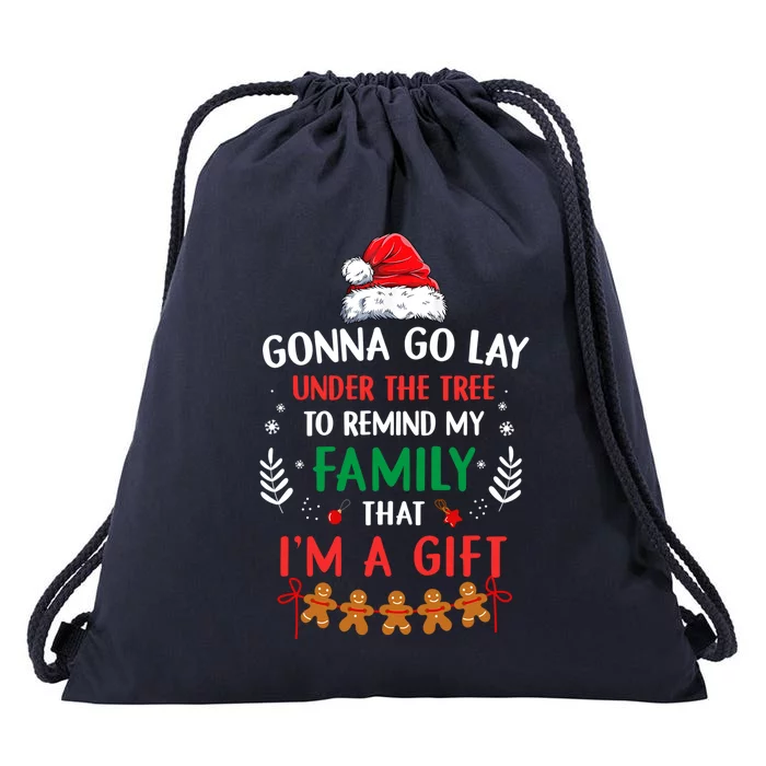 Gonna Go Lay Under The Tree Christmas Santa Hat Xmas Family Meaningful Gift Drawstring Bag