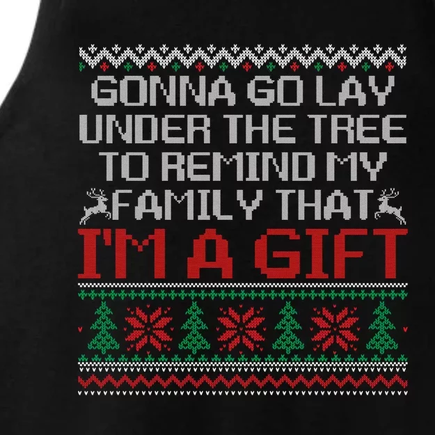 Gonna Go Lay Under The Tree To Remind Family That Im A Gift Ladies Tri-Blend Wicking Tank