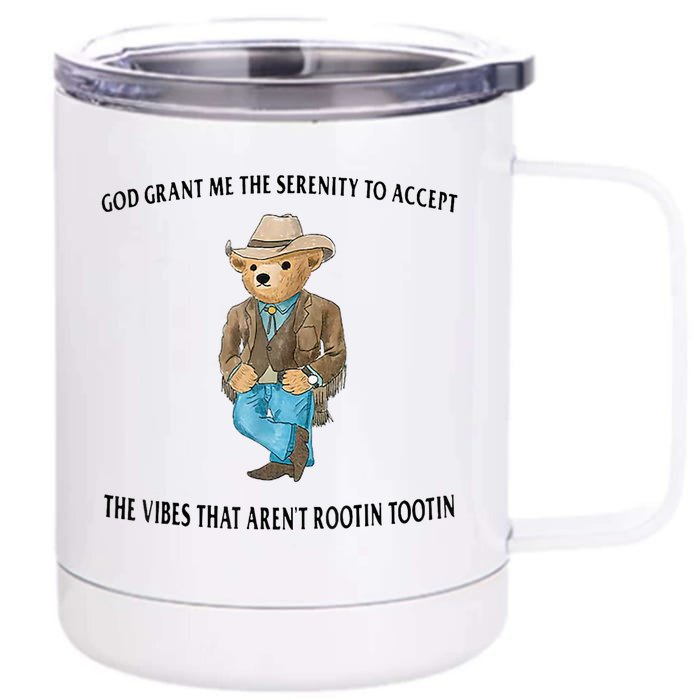 God Grant Me The Serenity To Accept The Vibes Front & Back 12oz Stainless Steel Tumbler Cup