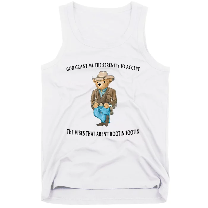 God Grant Me The Serenity To Accept The Vibes Tank Top