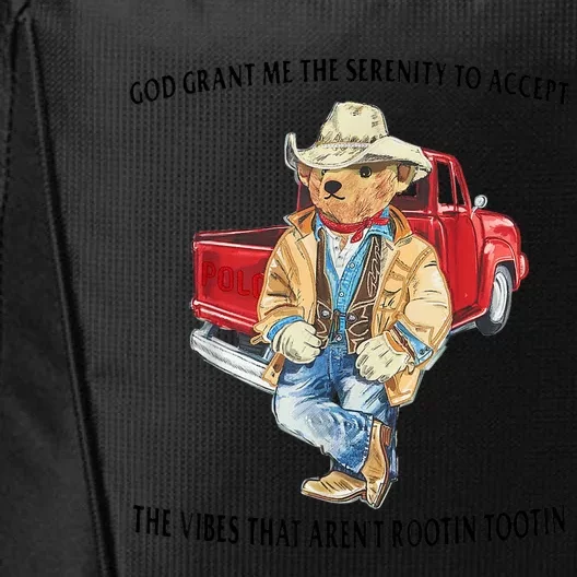 God Grant Me The Serenity To Accept The Vibes That Aren’t Rootin Tootin Funny City Backpack