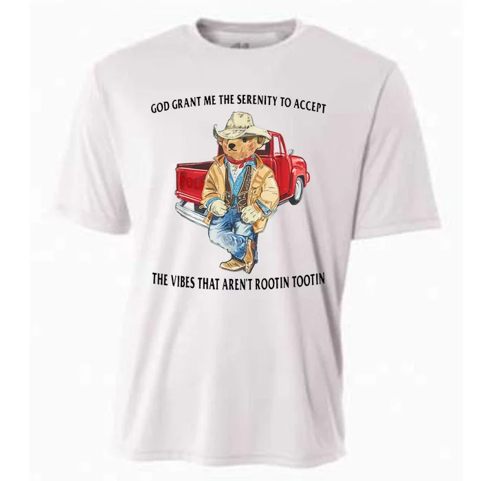 God Grant Me The Serenity To Accept The Vibes That Aren’t Rootin Tootin Funny Cooling Performance Crew T-Shirt