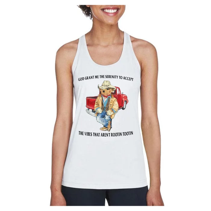 God Grant Me The Serenity To Accept The Vibes That Aren’t Rootin Tootin Funny Women's Racerback Tank