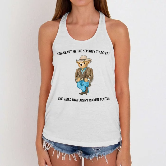 God Grant Me The Serenity To Accept The Vibes That Aren’t Rootin Tootin Funny Women's Knotted Racerback Tank