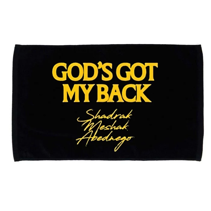 Gods Got My Back Shadrach Meshach Abedne Microfiber Hand Towel