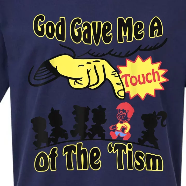 God Gave Me A Touch Of The Tism Sueded Cloud Jersey T-Shirt