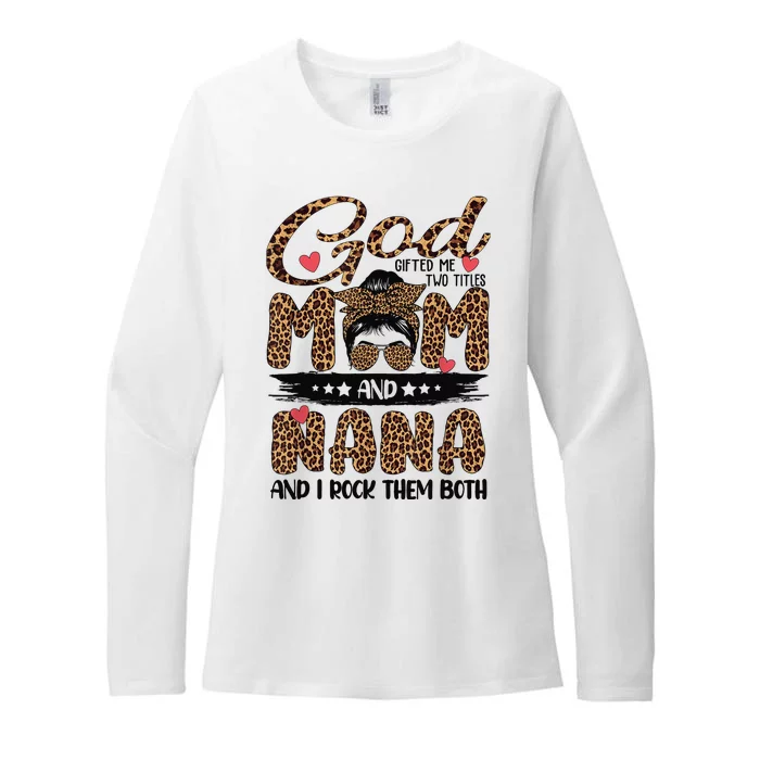 God Gifted Me Two Titles Mom And Nana Leopard Mother's Day Womens CVC Long Sleeve Shirt