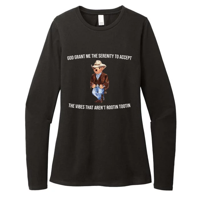 God Grant Me The Serenity To Accept The Vibes That Aren’t Rootin Tootin Womens CVC Long Sleeve Shirt