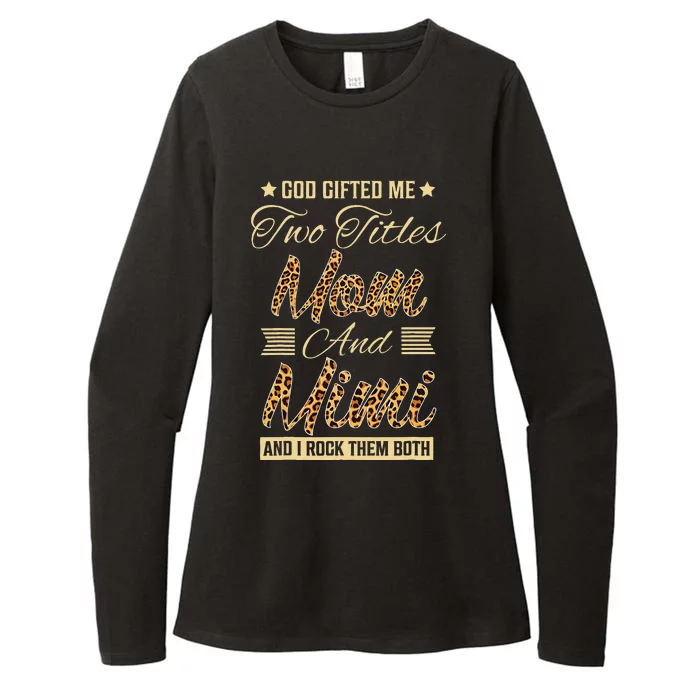 God Gifted Me Two Titles Mom Mimi Leopard Mother's Day Womens CVC Long Sleeve Shirt