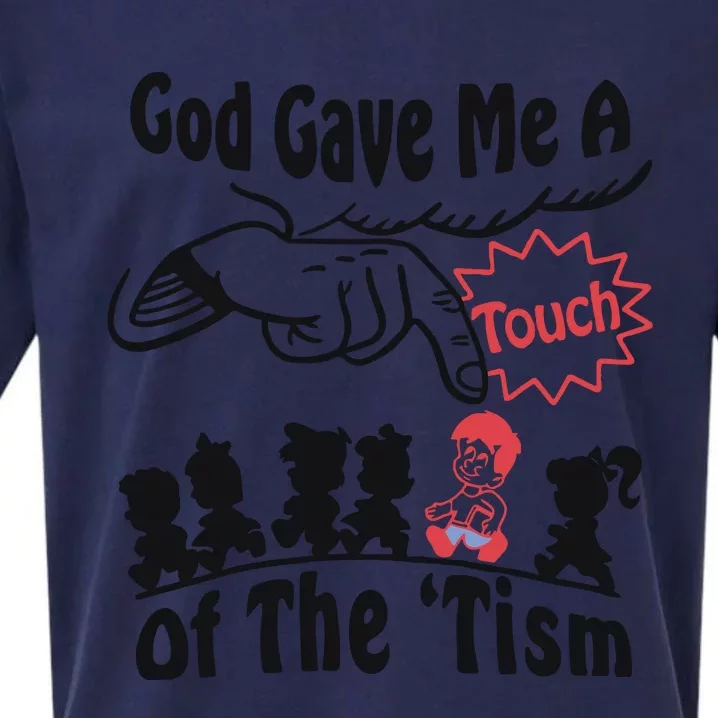 God Gave Me A Touch Of The ’Tism Sueded Cloud Jersey T-Shirt