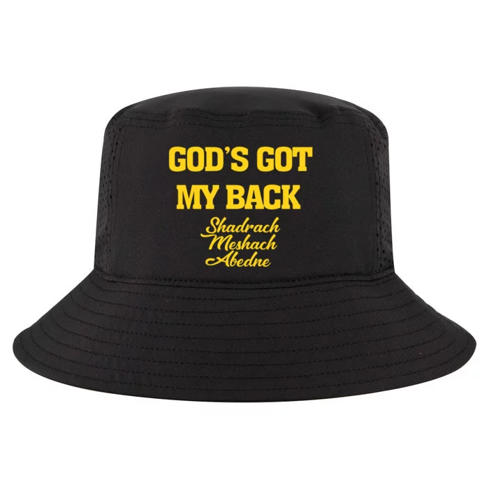 Gods Got My Back Shadrach Meshach Abedne Lake Cool Comfort Performance Bucket Hat