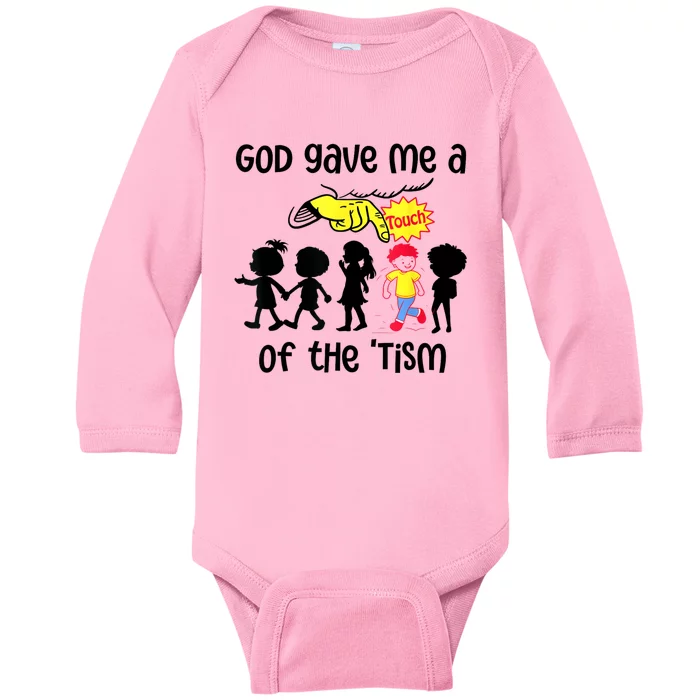 God Gave Me A Touch Of The Tism Funny Meme Baby Long Sleeve Bodysuit