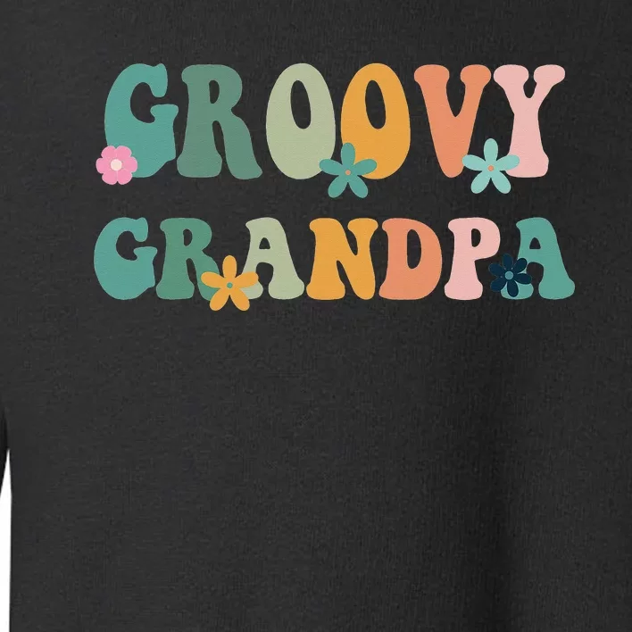 Groovy Grandpa Matching Family Baby Shower Toddler Sweatshirt