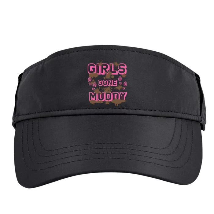 Girl Gone Muddy Funny Mud Run Racing For A Mudding Mudder Adult Drive Performance Visor