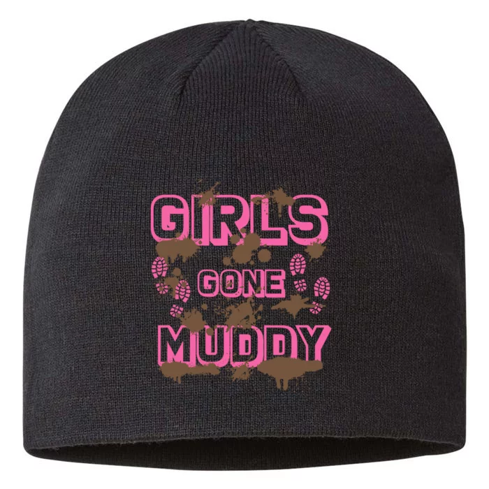 Girl Gone Muddy Funny Mud Run Racing For A Mudding Mudder 8 1/2in Sustainable Knit Beanie