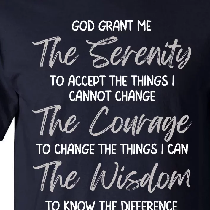 God Grant Me The Serenity Prayer Inspirational Spiritual Tall T-Shirt