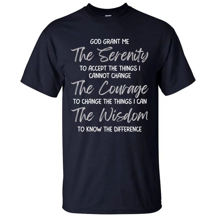 God Grant Me The Serenity Prayer Inspirational Spiritual Tall T-Shirt