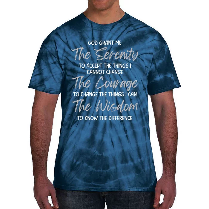 God Grant Me The Serenity Prayer Inspirational Spiritual Tie-Dye T-Shirt