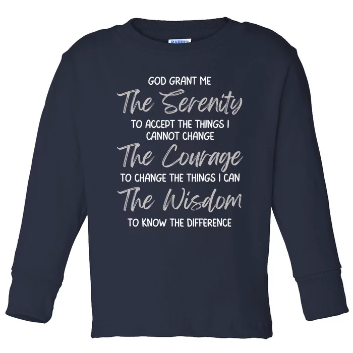 God Grant Me The Serenity Prayer Inspirational Spiritual Toddler Long Sleeve Shirt