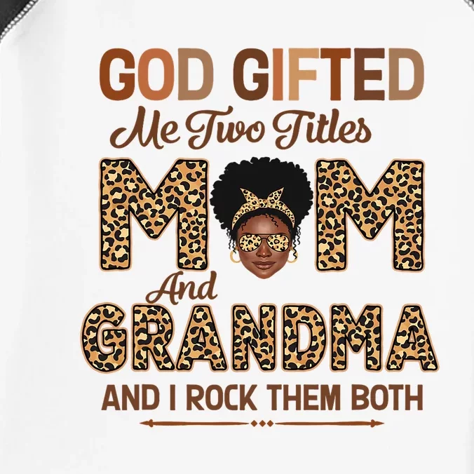 God Gifted Me Two Titles Mom And Grandma Leopard Mothers Day Infant Baby Jersey Bodysuit