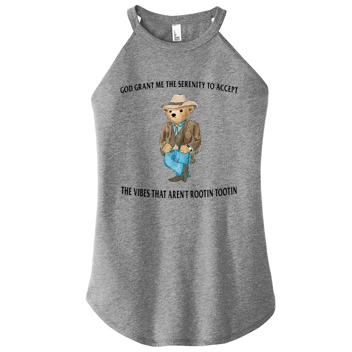 God Grant Me The Serenity To Accept The Vibes That Aren’t Rootin Tootin Women’s Perfect Tri Rocker Tank