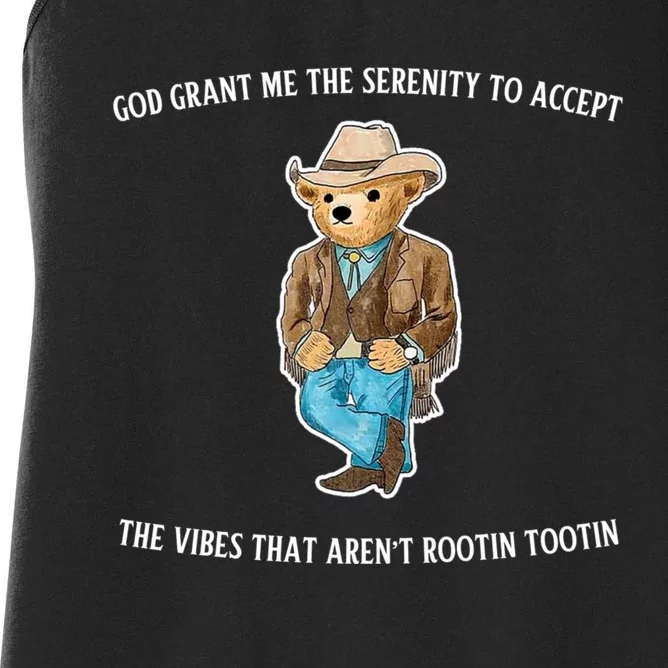 God Grant Me The Serenity To Accept The Vibes That Aren’t Rootin Tootin Women's Racerback Tank