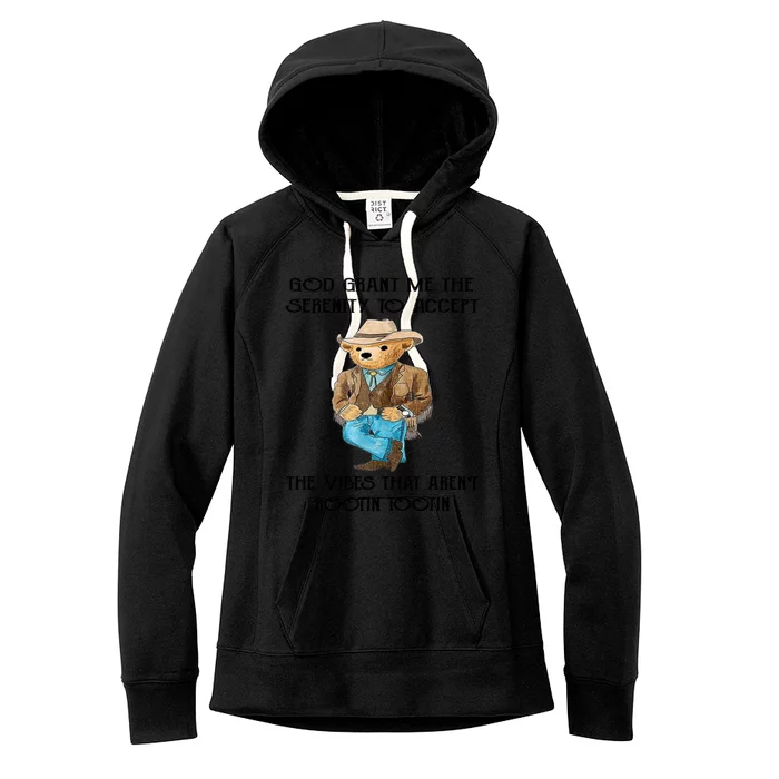 God Grant Me The Serenity To Accept The Vibes Women's Fleece Hoodie