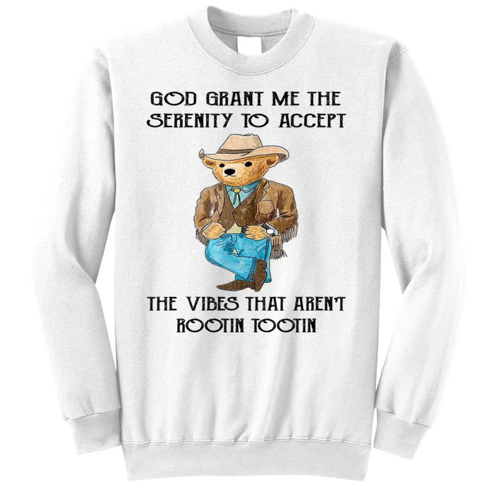 God Grant Me The Serenity To Accept The Vibes Sweatshirt