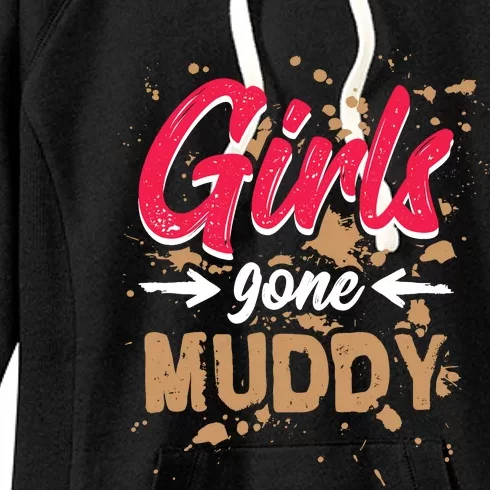 Girl Gone Muddy Mud Runs For Wo Mud Running Team Women's Fleece Hoodie