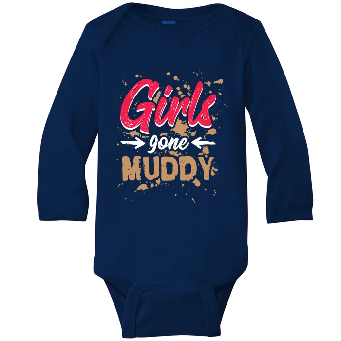 Girl Gone Muddy Mud Runs For Wo Mud Running Team Baby Long Sleeve Bodysuit