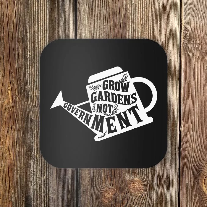 Grow Garden Not Government Homesteading Less Government Coaster