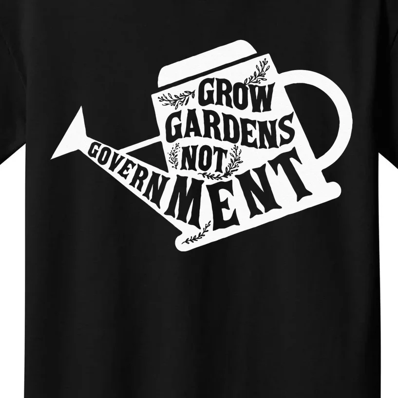 Grow Garden Not Government Homesteading Less Government Kids T-Shirt