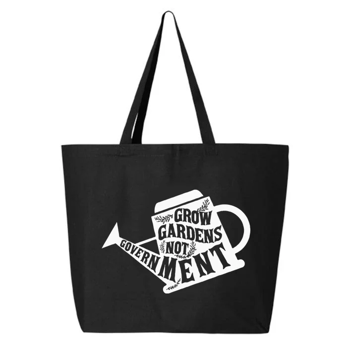 Grow Garden Not Government Homesteading Less Government 25L Jumbo Tote