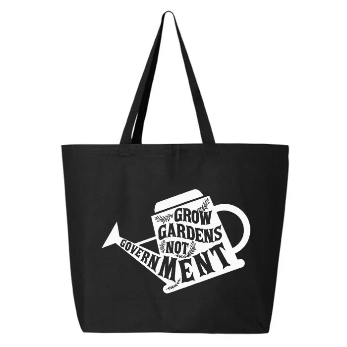 Grow Garden Not Government Homesteading Less Government 25L Jumbo Tote