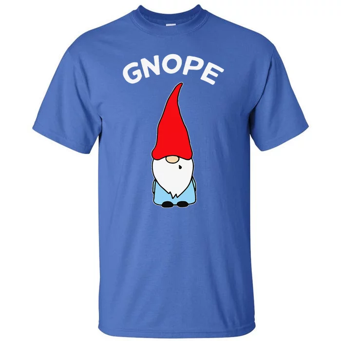 Gnope Gnome Nope Funny Christmas Party Funny Funny Tall T-Shirt