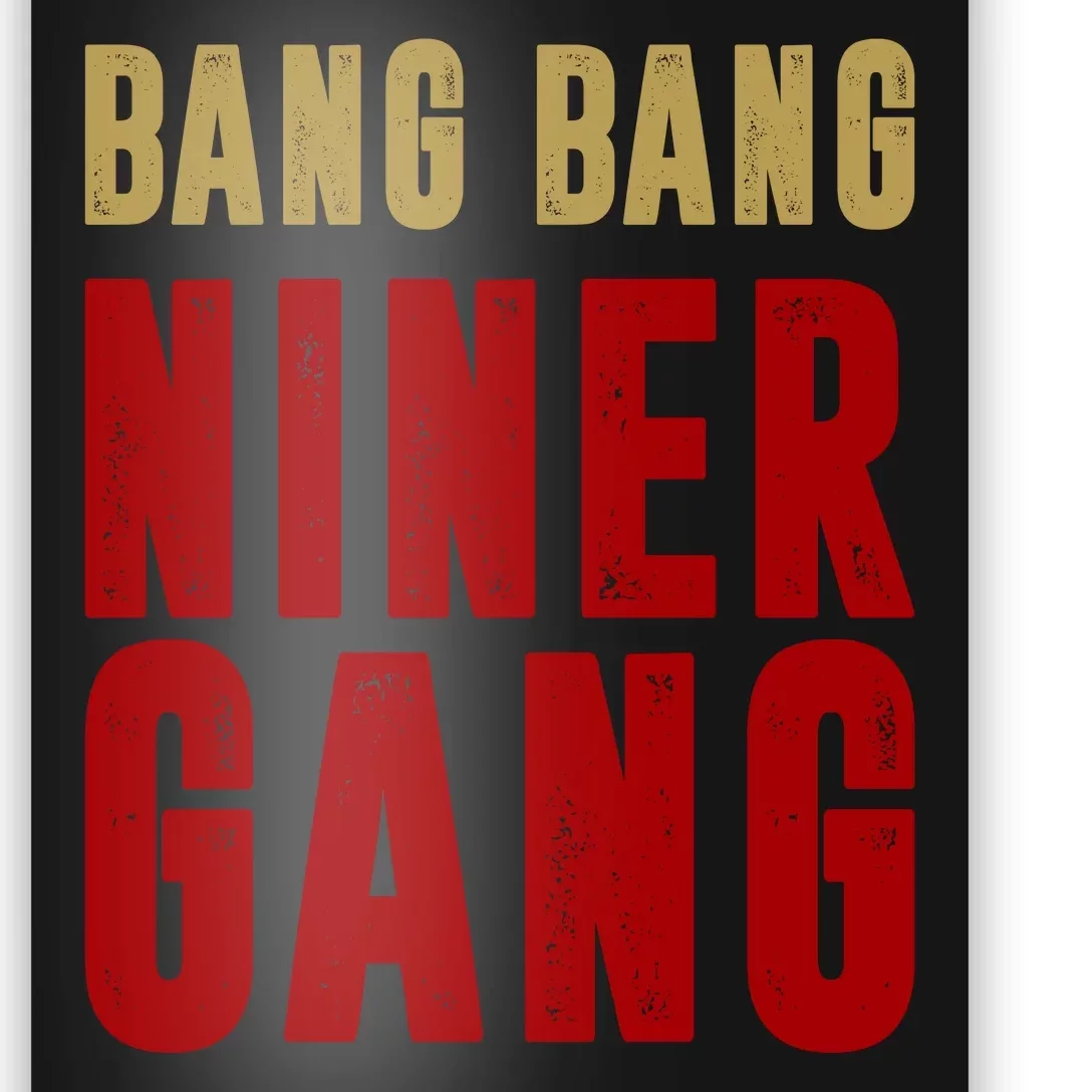 Gang Gang Niner Bang Poster