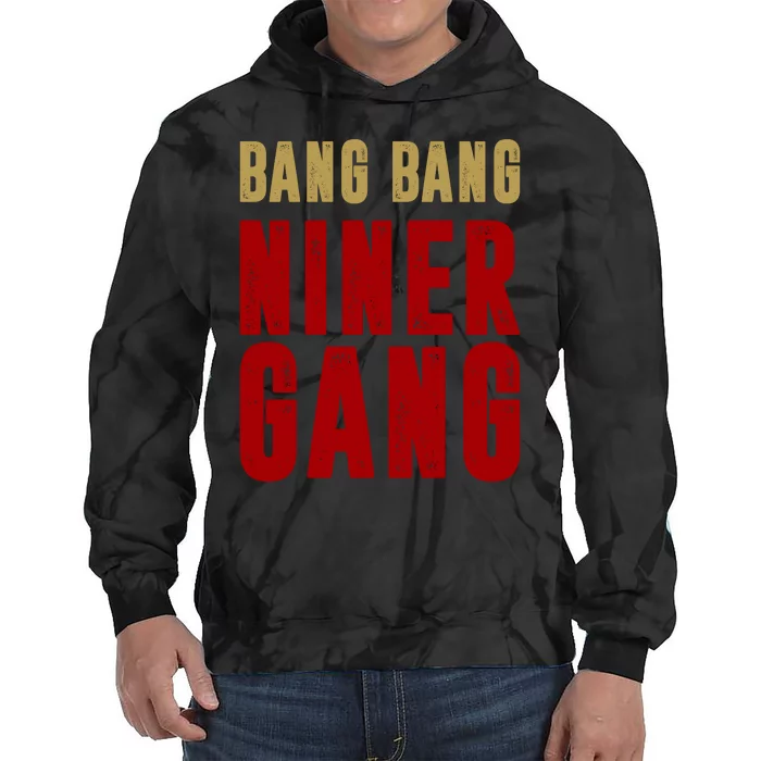 Gang Gang Niner Bang Tie Dye Hoodie