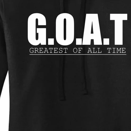 GOAT Greatest Of All Time Women's Pullover Hoodie