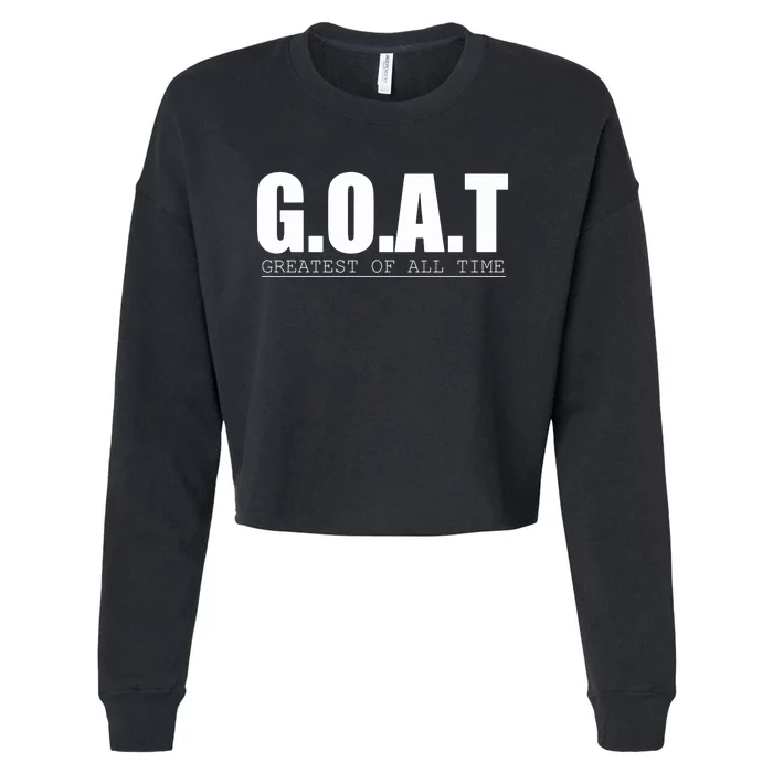 GOAT Greatest Of All Time Cropped Pullover Crew