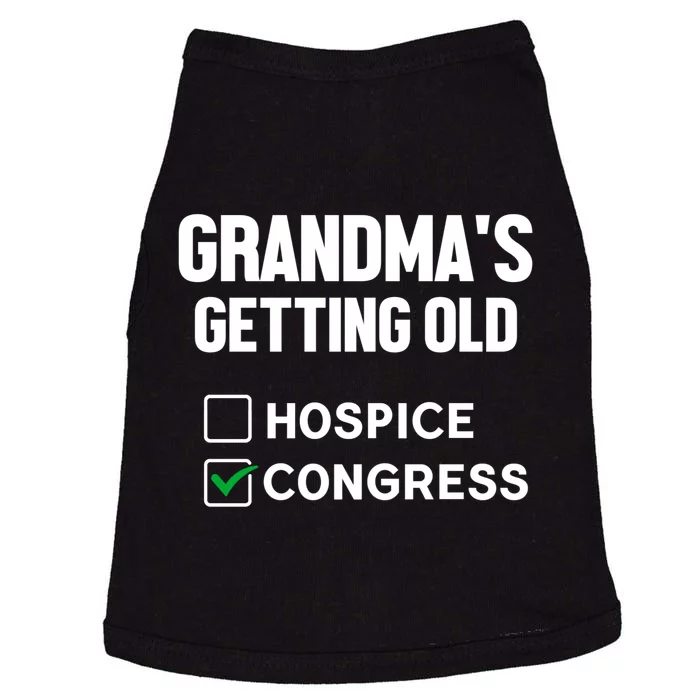 GrandmaS Getting Old Hospice Or Congress Sarcastic Doggie Tank