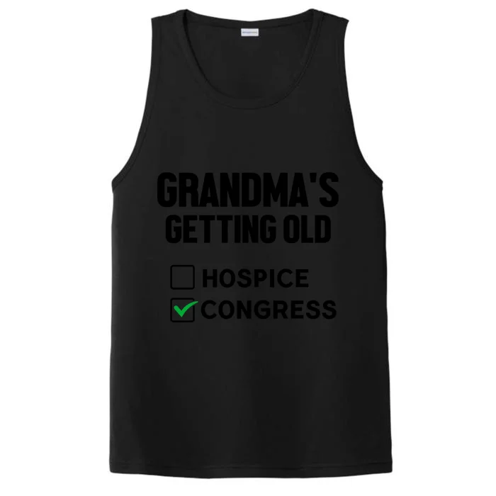 GrandmaS Getting Old Hospice Or Congress Sarcastic Performance Tank