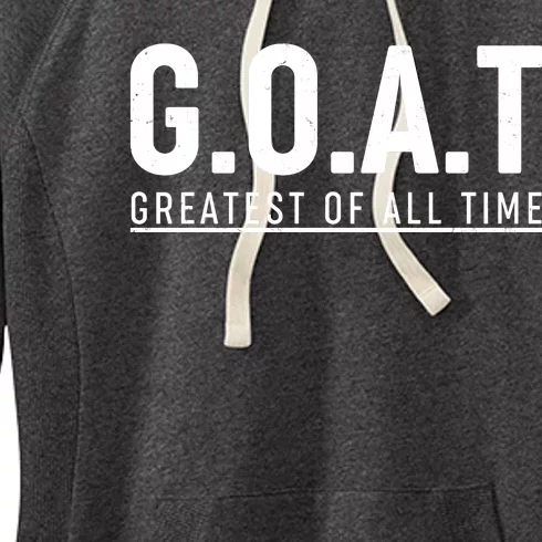 G.O.A.T Greatest Of All Time Women's Fleece Hoodie