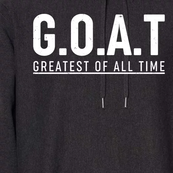 G.O.A.T Greatest Of All Time Premium Hoodie