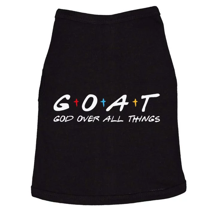 Goat God Over All Things Funny Doggie Tank