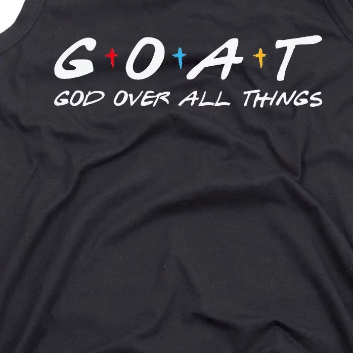 Goat God Over All Things Funny Tank Top