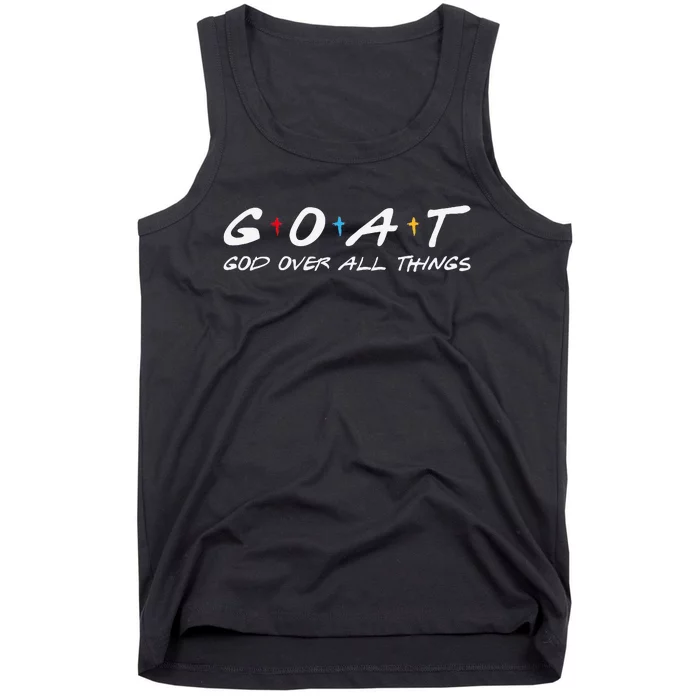 Goat God Over All Things Funny Tank Top