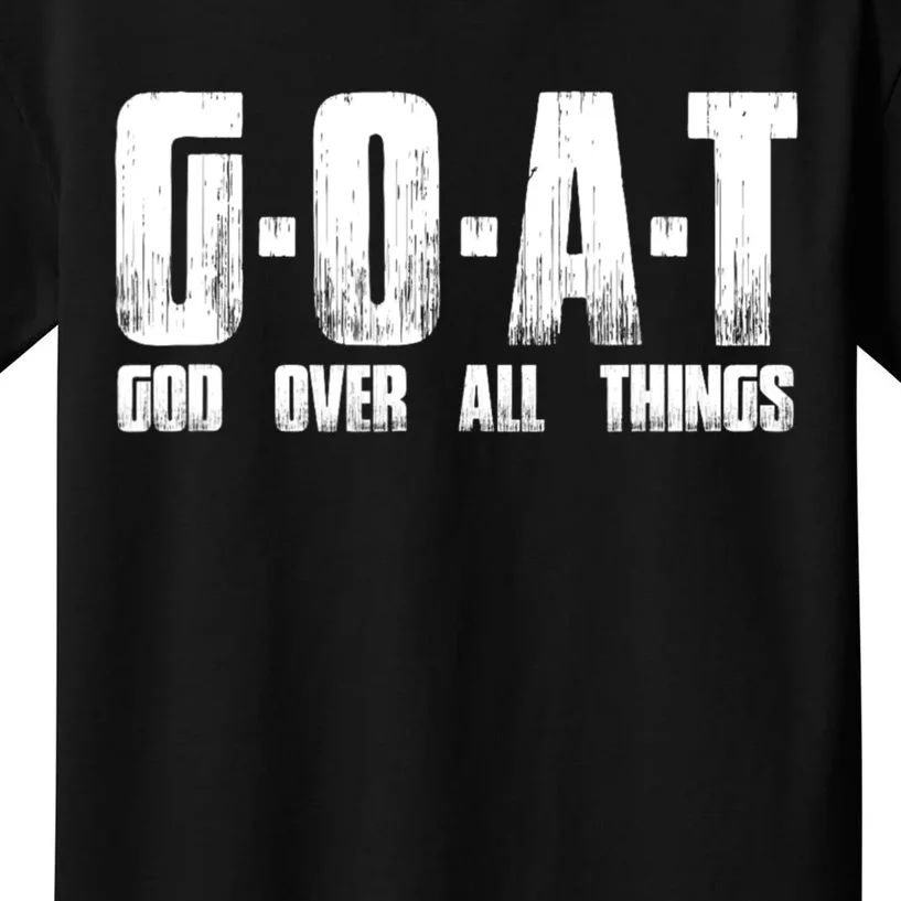 GOAT God Over All Things Kids T-Shirt