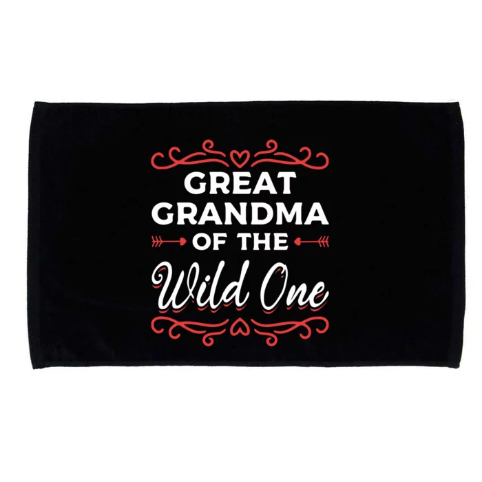 Great Grandma Of Wild One Great Grandma Of The Wild One Gift Microfiber Hand Towel