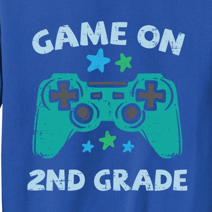 Gaming Game On 2Nd Grade Second First Day School Gamer Gift Tall Sweatshirt